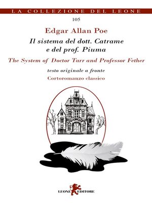 cover image of Il sistema del dott. Catrame e del prof. Piuma